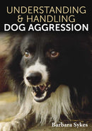 Understanding & Handling Dog Aggression-9780719843655