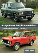 Range Rover Specification Guide : First Generation Models 1970-1996-9780719843822