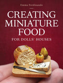 Creating Miniature Food for Dolls' Houses-9780719844027