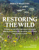 Restoring the Wild : Creation, Restoration and Management-9780719844386