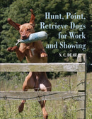 Hunt-Point-Retrieve Dogs for Work and Showing-9780719844447