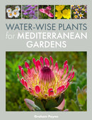 Water-Wise Plants for Mediterranean Gardens-9780719845321