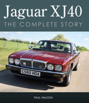Jaguar XJ40 : The Complete Story-9780719845550