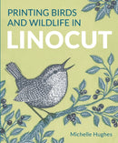 Printing Birds and Wildlife In Linocut-9780719845970