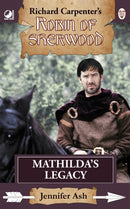 Robin of Sherwood - Mathilda's Legacy-9780722355510