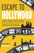Escape to Hollywood : The True Story of One Woman's Daring Escape From Communist Prague to Her Career in Blockbuster Movies-9780722356883