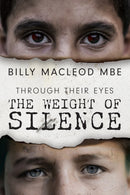 Through Their Eyes: The Weight of Silence