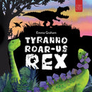 Tyranno-ROAR-us Rex