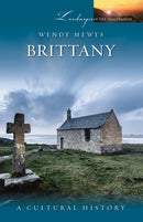 Brittany: A Cultural History