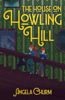 The House on Howling Hill