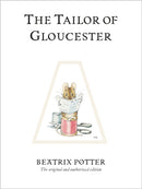 The Tailor of Gloucester : The original and authorized edition-9780723247722
