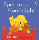 Spot Says Goodnight-9780723266334