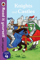 Read It Yourself with Ladybird Knights and Castles