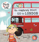 Charlie and Lola: We Completely Must Go to London-9780723295846