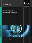 ICE Core Concepts : Geotechnical Engineering-9780727758590