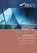 NEC3 Professional Services Contract Guidance Notes and Flow Charts-9780727759139