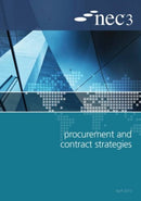NEC3 Procurement and Contract Strategies Guide-9780727759412