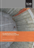 ICE Specification for Piling and Embedded Retaining Walls-9780727761576