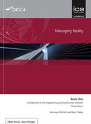 Managing Reality, Third edition. Book 1:  Introduction to the Engineering and Construction Contract-9780727761828