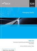Managing Reality, Third edition. Book 2:  Procuring an Engineering and Construction Contract-9780727761842