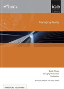 Managing Reality, Third edition. Book 3:  Managing the Contract-9780727761866