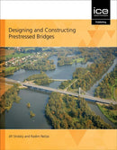 Designing and Constructing Prestressed Bridges-9780727763853
