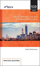 NEC4: Defined Cost and Compensation Events-9780727765604