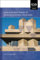 Appraisal and Repair of Existing Concrete Structures-9780727766939