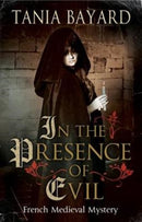 In the Presence of Evil-9780727829368
