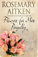 Flowers for Miss Pengelly-9780727893444