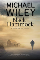 Black Hammock : A Noir Thriller Series Set in Jacksonville, Florida-9780727895097