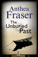 The Unburied Past-9780727895332