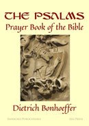 The Psalms: : Prayer Book of the Bible-9780728304123