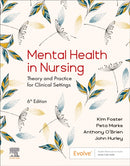 Mental Health in Nursing : Theory and Practice for Clinical Settings-9780729544689