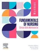 Fundamentals of Nursing Clinical Skills Workbook