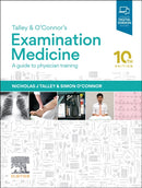 Talley and O'Connor's Examination Medicine : A Guide to Physician Training-9780729544986