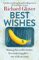 Best Wishes : The funny new book from the bestselling, much loved and eternally hopeful author of The Land Before Avocado and Flesh Wounds-9780733343100