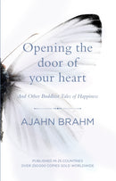 Opening the Door of Your Heart : And other Buddhist Tales of Happiness-9780733635038