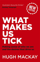 What Makes Us Tick? : The ten desires that drive us-9780733641640
