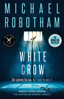 The White Crow : The gripping thriller from the No. 1 bestseller (Philomena McCarthy)-9780733651359
