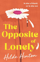 The Opposite of Lonely-9780733652776