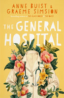 The General Hospital : A Menzies Mental Health Novel-9780733653506