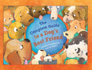 Complete Guide to a Dog''s Best Friend