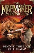 Beyond the Edge of the Map : The Mapmaker Chronicles Book 4 - the bestselling adventure series for fans of Emily Rodda and Rick Riordan-9780734417749