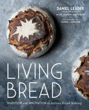 Living Bread : Tradition and Innovation in Artisan Bread Making-9780735213838