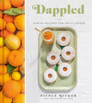 Dappled : Baking Recipes for Fruit Lovers-9780735218017