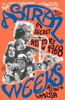 Astral Weeks : A Secret History of 1968-9780735221369