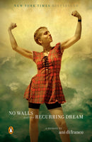 No Walls And The Recurring Dream : A Memoir-9780735225190