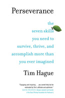 Perseverance : The Seven Skills You Need to Survive, Thrive, and Accomplish More Than You Ever Imagined-9780735233683