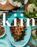Kiin : Recipes and Stories from Northern Thailand-9780735236417